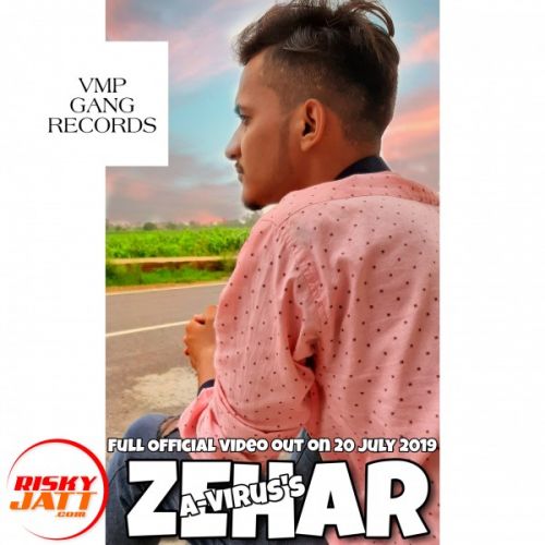 Zehar A-Virus mp3 song free download, Zehar A-Virus full album