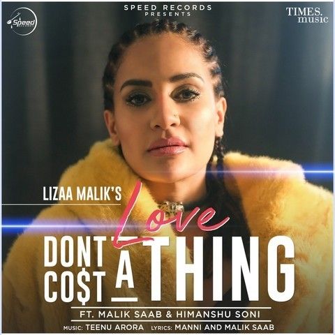 Love Dont Cost A Thing Lizaa Malik, Malik Sahab mp3 song free download, Love Dont Cost A Thing Lizaa Malik, Malik Sahab full album