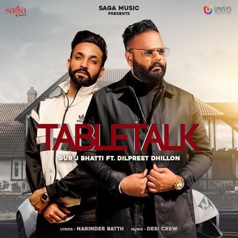 Tabletalk Gur J Bhatti, Dilpreet Dhillon mp3 song free download, Tabletalk Gur J Bhatti, Dilpreet Dhillon full album