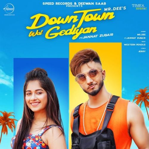 Downtown Wal Gediyan Mr Dee mp3 song free download, Downtown Wal Gediyan Mr Dee full album