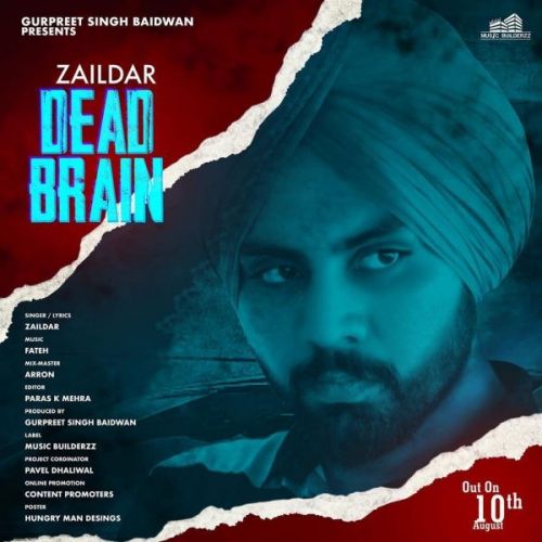 Dead Brain Zaildar mp3 song free download, Dead Brain Zaildar full album