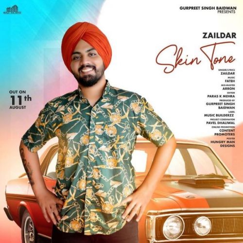 Skin Tone Zaildar mp3 song free download, Skin Tone Zaildar full album