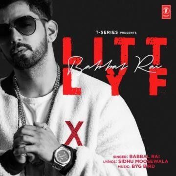 Litt Lyf Babbal Rai mp3 song free download, Litt Lyf Babbal Rai full album