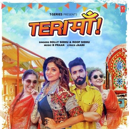 Teri Maa Roop Sidhu, Dolly Sidhu mp3 song free download, Teri Maa Roop Sidhu, Dolly Sidhu full album