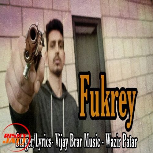 Fukrey Vijay Brar mp3 song free download, Fukrey Vijay Brar full album