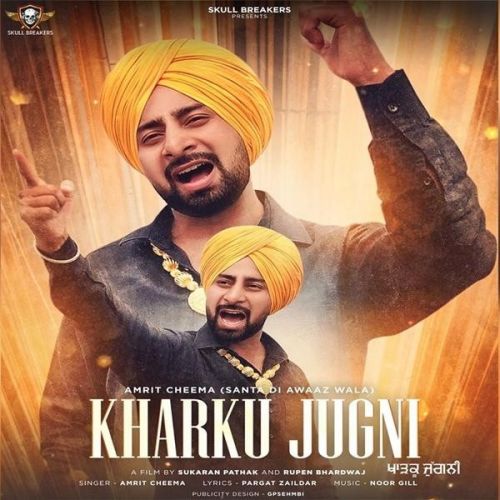 Kharku Jugni Amrit Cheema mp3 song free download, Kharku Jugni Amrit Cheema full album