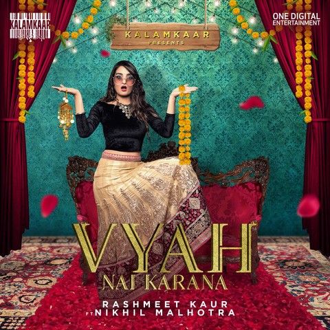 Vyah Nai Karana Rashmeet Kaur mp3 song free download, Vyah Nai Karana Rashmeet Kaur full album