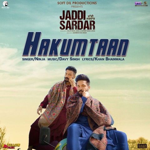 Hakumtaan (Jaddi Sardar) Ninja mp3 song free download, Hakumtaan (Jaddi Sardar) Ninja full album