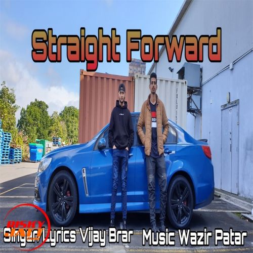 Straight Forward Vijay Brar mp3 song free download, Straight Forward Vijay Brar full album