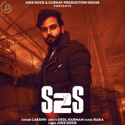 Dont Use Lakshh mp3 song free download, S2S (Struggle to Success) Lakshh full album