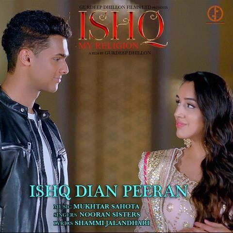 Ishq Dian Peeran (Ishq My Religion) Nooran Sisters mp3 song free download, Ishq Dian Peeran (Ishq My Religion) Nooran Sisters full album