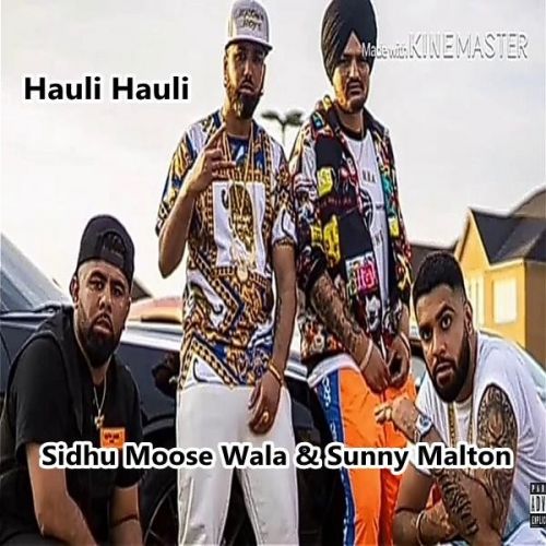 Hauli Hauli Sidhu Moose Wala mp3 song free download, Hauli Hauli Sidhu Moose Wala full album