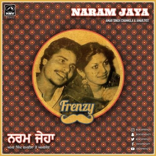 Naram Jaya Dj Frenzy, Chamkila mp3 song free download, Naram Jaya Dj Frenzy, Chamkila full album