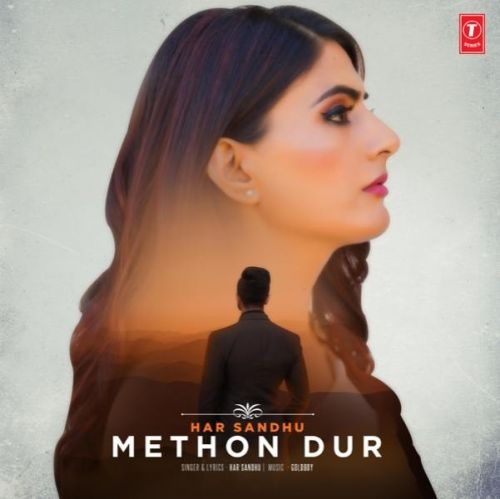 Methon Dur Har Sandhu mp3 song free download, Methon Dur Har Sandhu full album