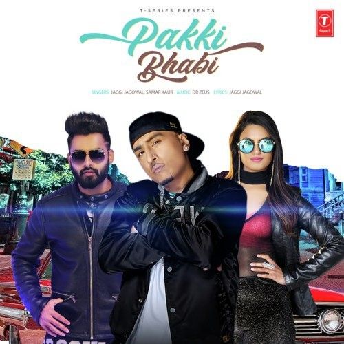 Pakki Bhabi Jaggi Jagowal, Samar Kaur mp3 song free download, Pakki Bhabi Jaggi Jagowal, Samar Kaur full album