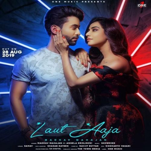 Laut Aaja Madhav Mahajan mp3 song free download, Laut Aaja Madhav Mahajan full album