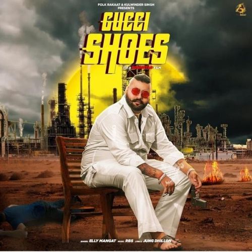 Gucci Shoe Elly Mangat mp3 song free download, Gucci Shoes Elly Mangat full album