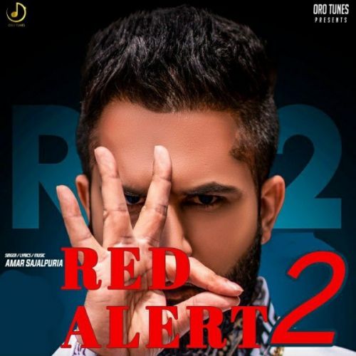 Never Give Up Amar Sajalpuria mp3 song free download, Red Alert 2 Amar Sajalpuria full album