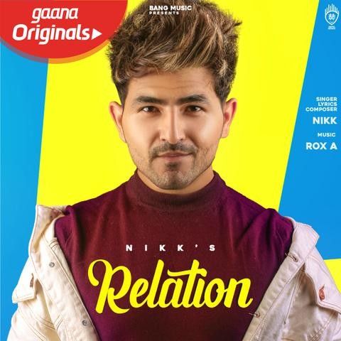 Relation Nikk mp3 song free download, Relation Nikk full album