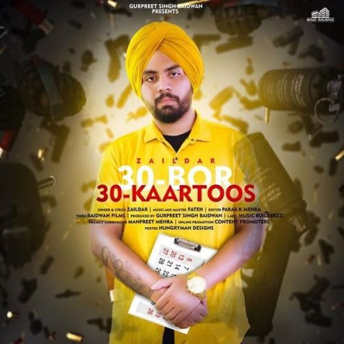 30 Bor 30 Kaartoos Zaildar mp3 song free download, 30 Bor 30 Kaartoos Zaildar full album