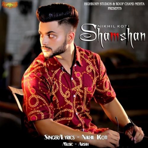 Shamshan Nikhil Koti mp3 song free download, Shamshan Nikhil Koti full album