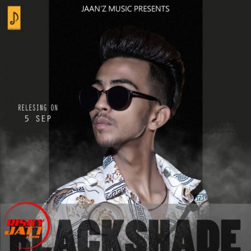 Black Shades Jaan'z Music mp3 song free download, Black Shades Jaan'z Music full album