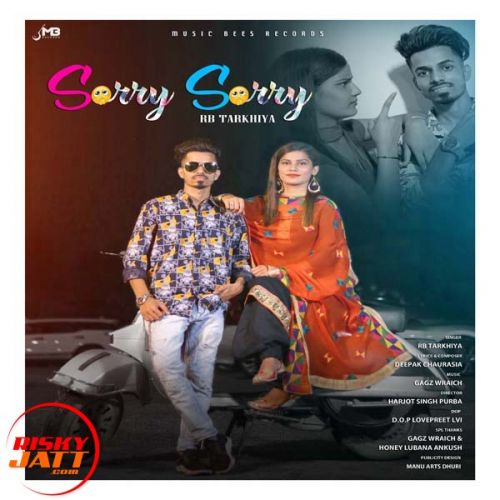 Sorry Sorry RB Tarkhiya mp3 song free download, Sorry Sorry RB Tarkhiya full album