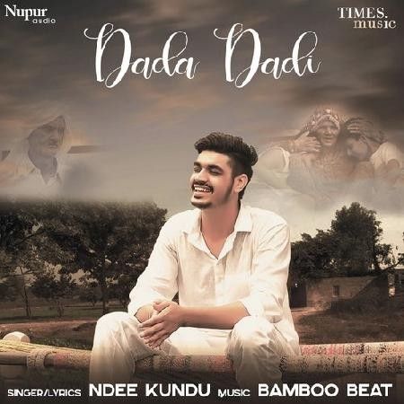 Dada Dadi Ndee Kundu mp3 song free download, Dada Dadi Ndee Kundu full album