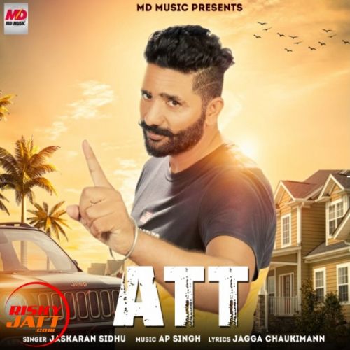 Att Jaskaran Sidhu mp3 song free download, Att Jaskaran Sidhu full album