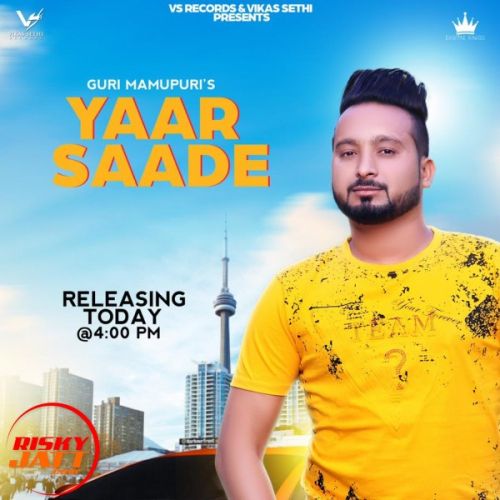 Yaar saade Guri Mamupuri mp3 song free download, Yaar saade Guri Mamupuri full album