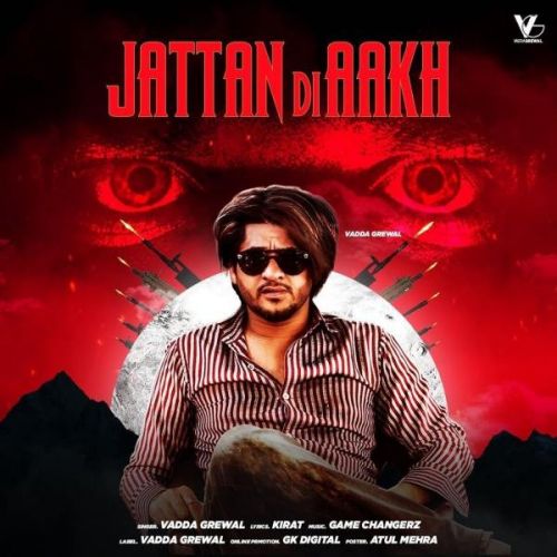 Jattan Di Aakh Vadda Grewal mp3 song free download, Jattan Di Aakh Vadda Grewal full album