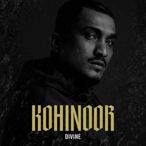 Kohinoor Divine mp3 song free download, Kohinoor Divine full album