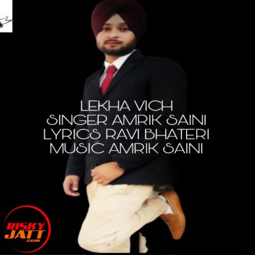Lekha Vich Amrik Saini mp3 song free download, Lekha Vich Amrik Saini full album