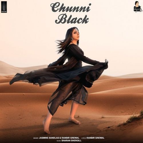 Chunni Black Jasmine Sandlas, Ranbir Grewal mp3 song free download, Chunni Black Jasmine Sandlas, Ranbir Grewal full album