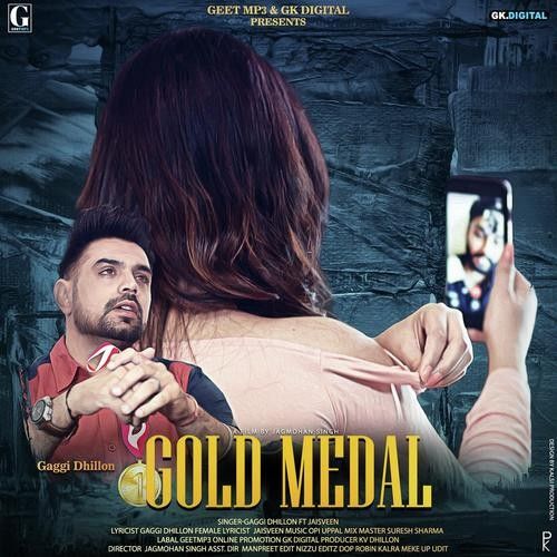 Gold Medal Gaggi Dhillon mp3 song free download, Gold Medal Gaggi Dhillon full album