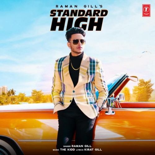 Standard High Raman Gill mp3 song free download, Standard High Raman Gill full album