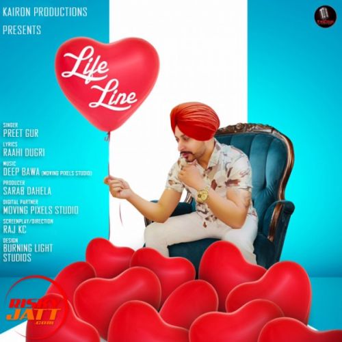 Life Line Preet Gur mp3 song free download, Life Line Preet Gur full album