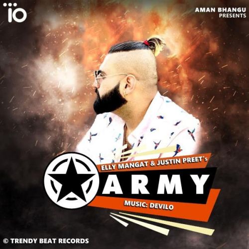 Army Elly Mangat, Justin Preet mp3 song free download, Army Elly Mangat, Justin Preet full album