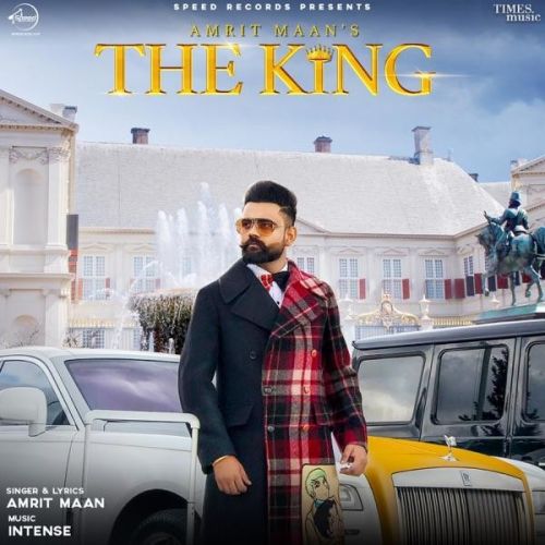 The King Amrit Maan mp3 song free download, The King Amrit Maan full album