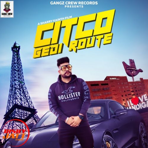 Citco gedi route Babbu Zaildar mp3 song free download, Citco gedi route Babbu Zaildar full album