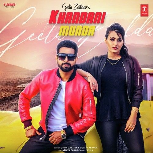 Khandani Munda Geeta Zaildar, Gurlez Akhtar mp3 song free download, Khandani Munda Geeta Zaildar, Gurlez Akhtar full album