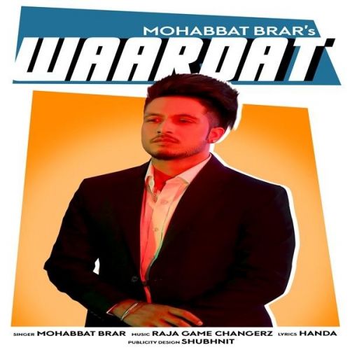 Waardat Mohabbat Brar mp3 song free download, Waardat Mohabbat Brar full album