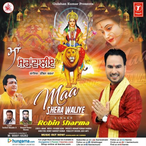 Maa Sheran Waliye Robin Sharma mp3 song free download, Maa Sheran Waliye Robin Sharma full album