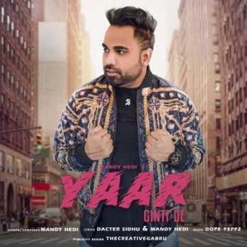 Ginti De Yaar Mandy Hedi mp3 song free download, Ginti De Yaar Mandy Hedi full album