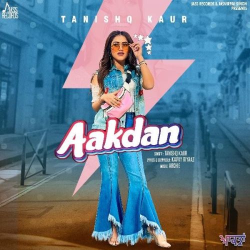 Aakdan Tanishq Kaur mp3 song free download, Aakdan Tanishq Kaur full album