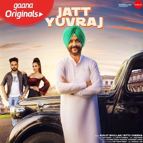 Jatt Yuvraj Surjit Bhullar mp3 song free download, Jatt Yuvraj Surjit Bhullar full album