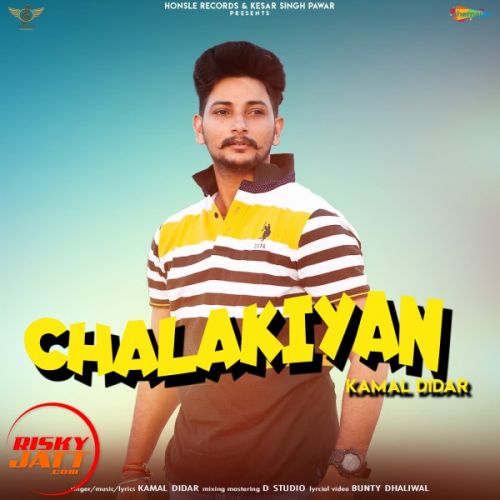 Chalakiyan Kamal Didar mp3 song free download, Chalakiyan Kamal Didar full album