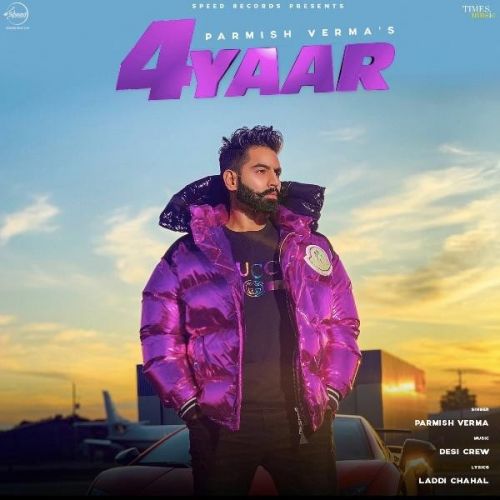 4 Yaar Parmish Verma mp3 song free download, 4 Yaar Parmish Verma full album