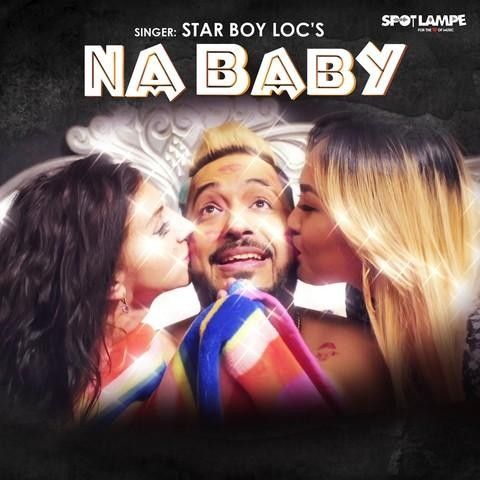 Na Baby Star Boy LOC mp3 song free download, Na Baby Star Boy LOC full album