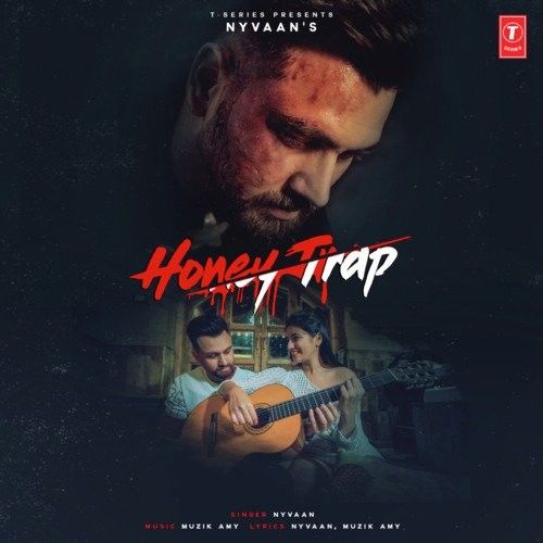 Honey Trap Nyvaan mp3 song free download, Honey Trap Nyvaan full album